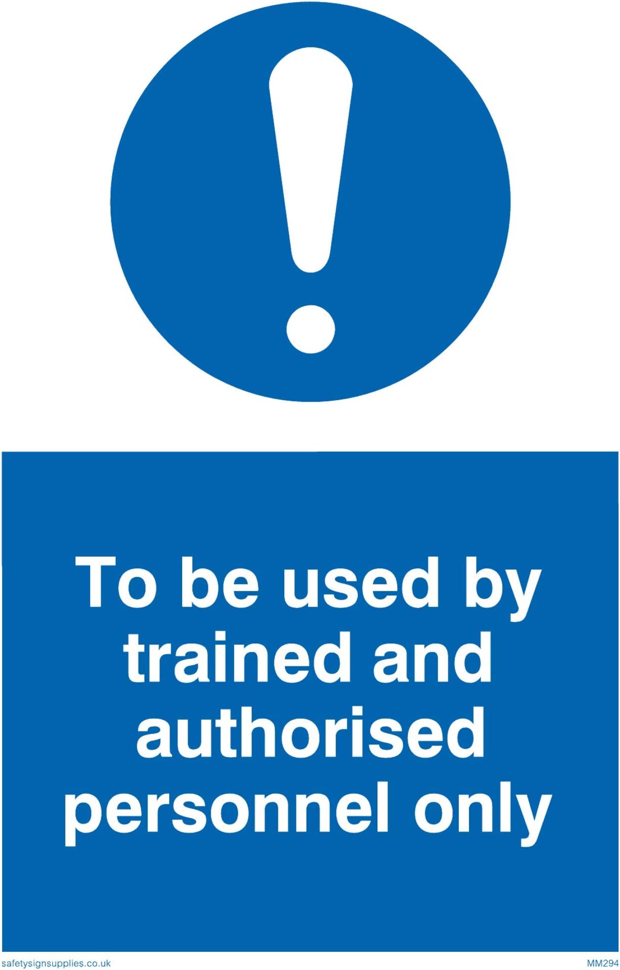 Viking Signs MM294-A6P-V "To Be Used By Trained And Authorised Personnel Only" Sign, Vinyl, 150 mm H x 100 mm W