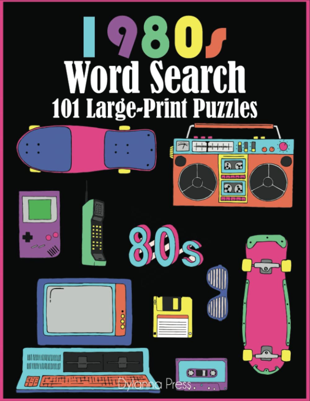 1980s Word Search: Eighties Word Games with 101 Large-Print Puzzles
