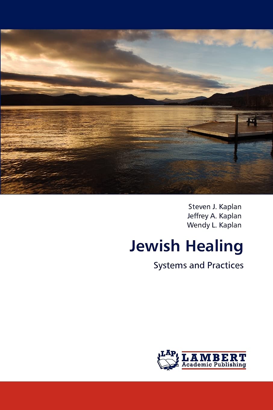 Jewish Healing: Systems and Practices