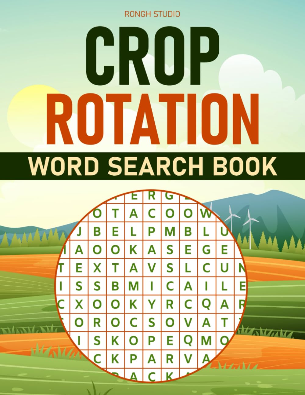 Crop Rotation Word Search Book: A Puzzle Book With Crop Rotation Terms Theme