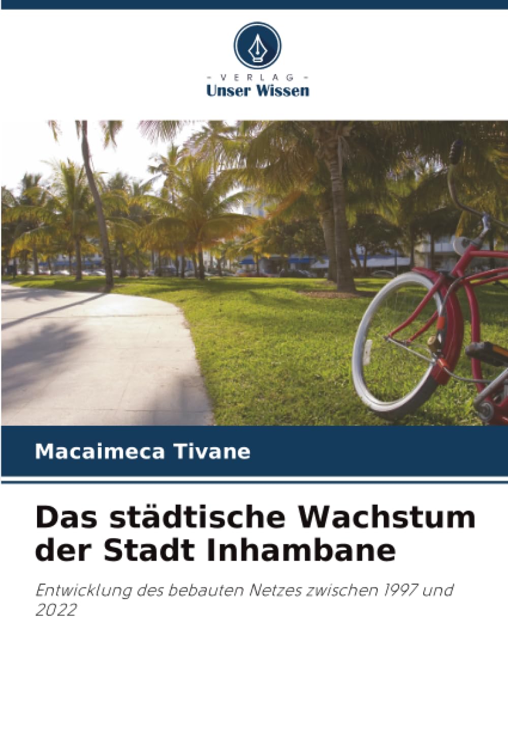 Étudier la croissance urbaine d'Inhambane et l'évolution du réseau bâti