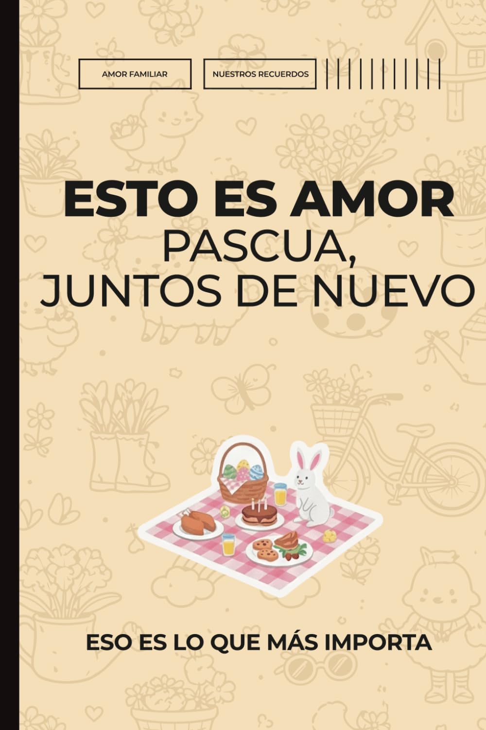 Esto es Amor: Pascua, juntos de nuevo, eso es lo que más importa