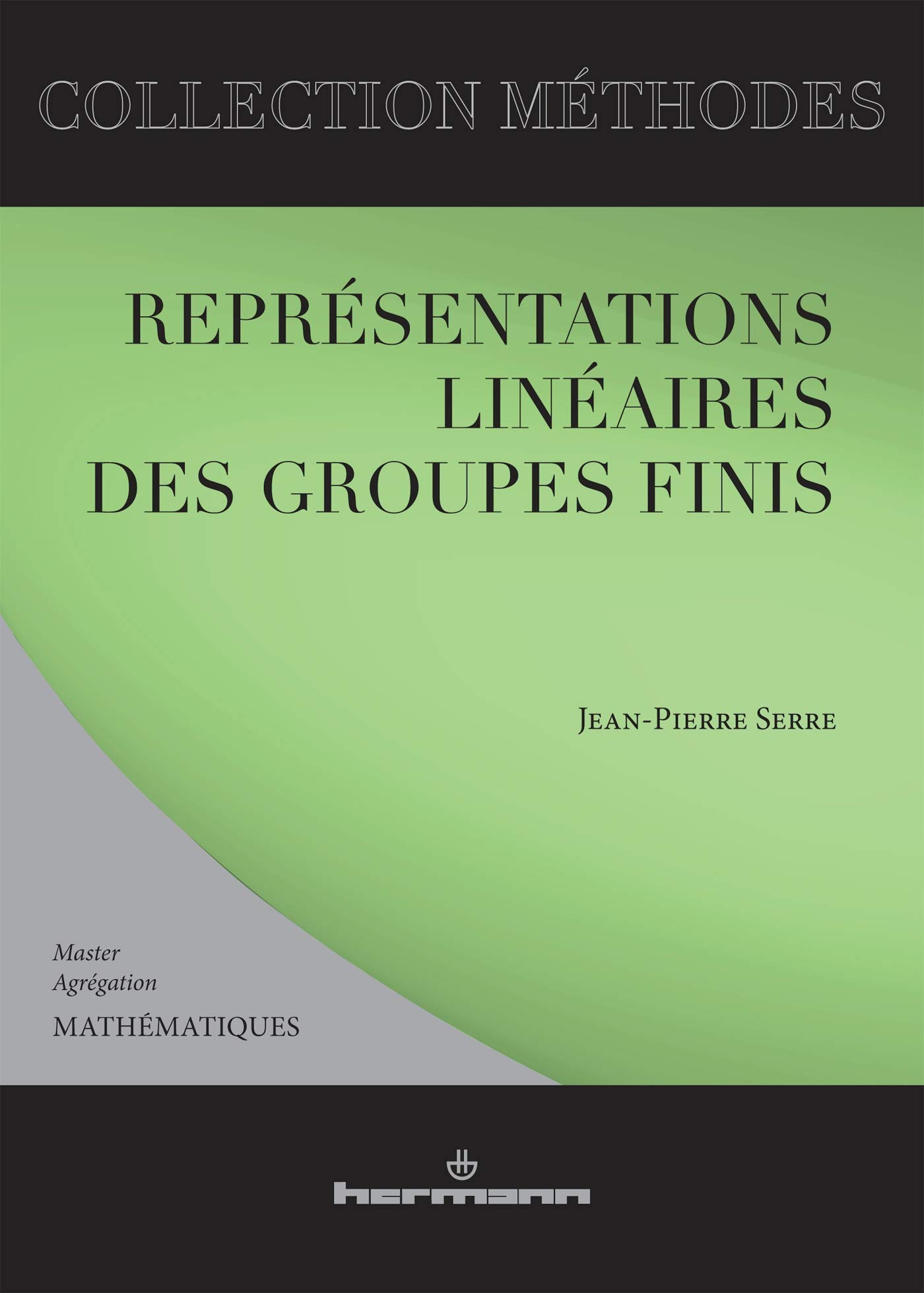 Représentations linéaires des groupes finis (HR.METHODES)