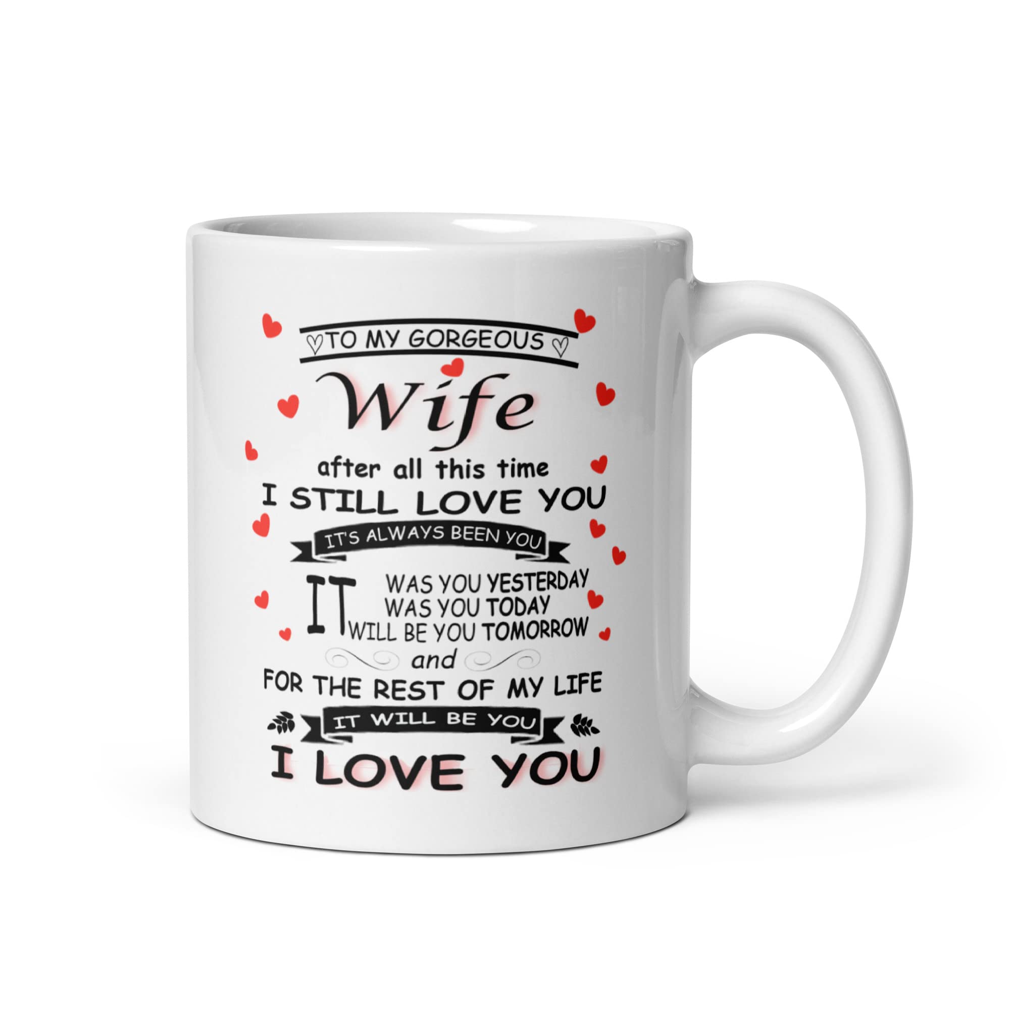 Gorgeous Wife Mug, Valentines Gift, Gifts for Wife from Husband, Christmas Gifts for Wife, Heart Felt Message for Wife