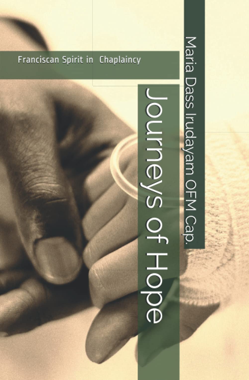 Journeys of Hope: Franciscan Spirit in Chaplaincy