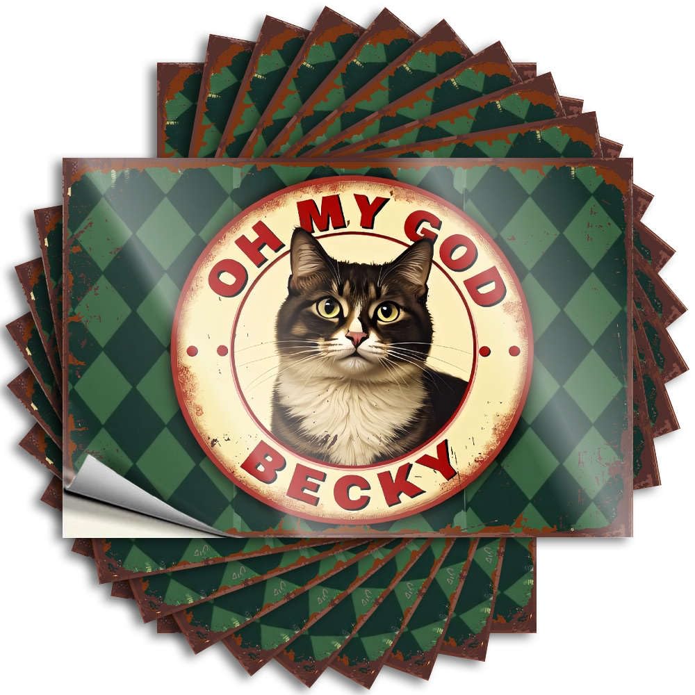 Camping Decorations Fishing Quote - Oh My God Becky Cat Poster Garage Waterproof Vinyl Sticker(12X18CM)