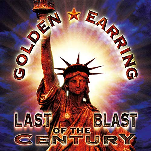 Album Art for Last Blast Of The Century [Limited 180-Gram Gold Colored Vinyl] by Golden Earring