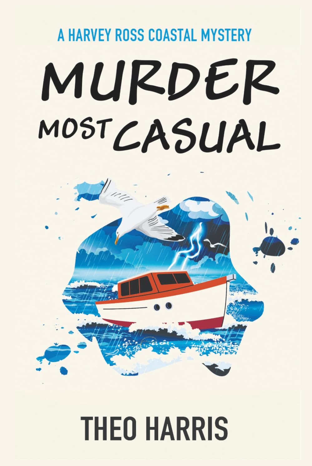 Murder Most Casual: A cosy crime murder mystery (A Harvey Ross Coastal Mystery, Book 2)