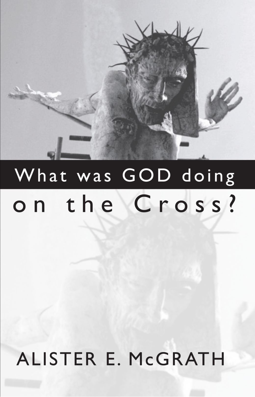 What Was God Doing on the Cross?