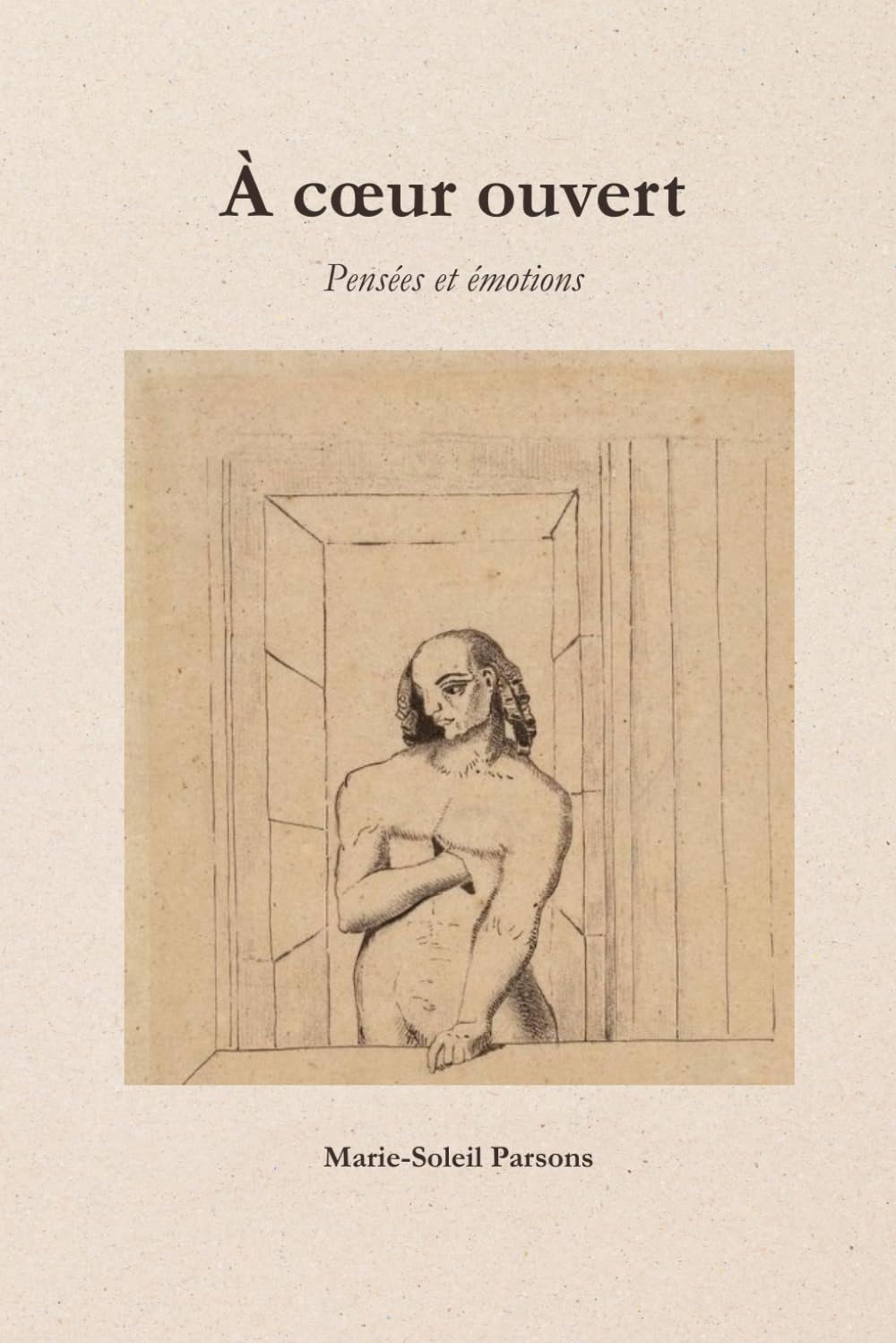 À cœur ouvert: Pensées et émotions