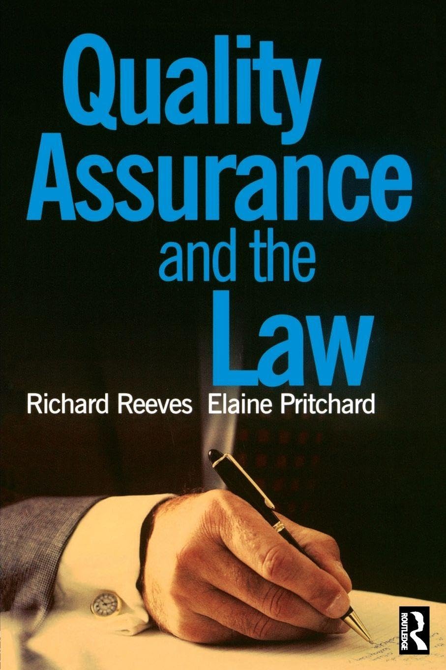 Quality Assurance And The Law, Pritchard New 9780750641760 Fast Free Shi PB..