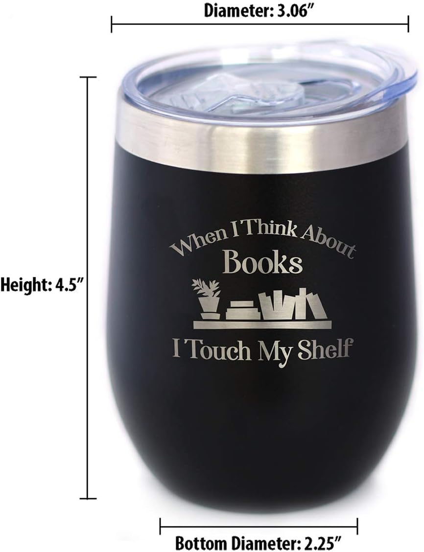 Touch My Shelf - Wine Tumbler with Sliding Lid - Stemless Stainless Steel Insulated Cup - Lovers of Reading & Books Outdoor Mug - Black