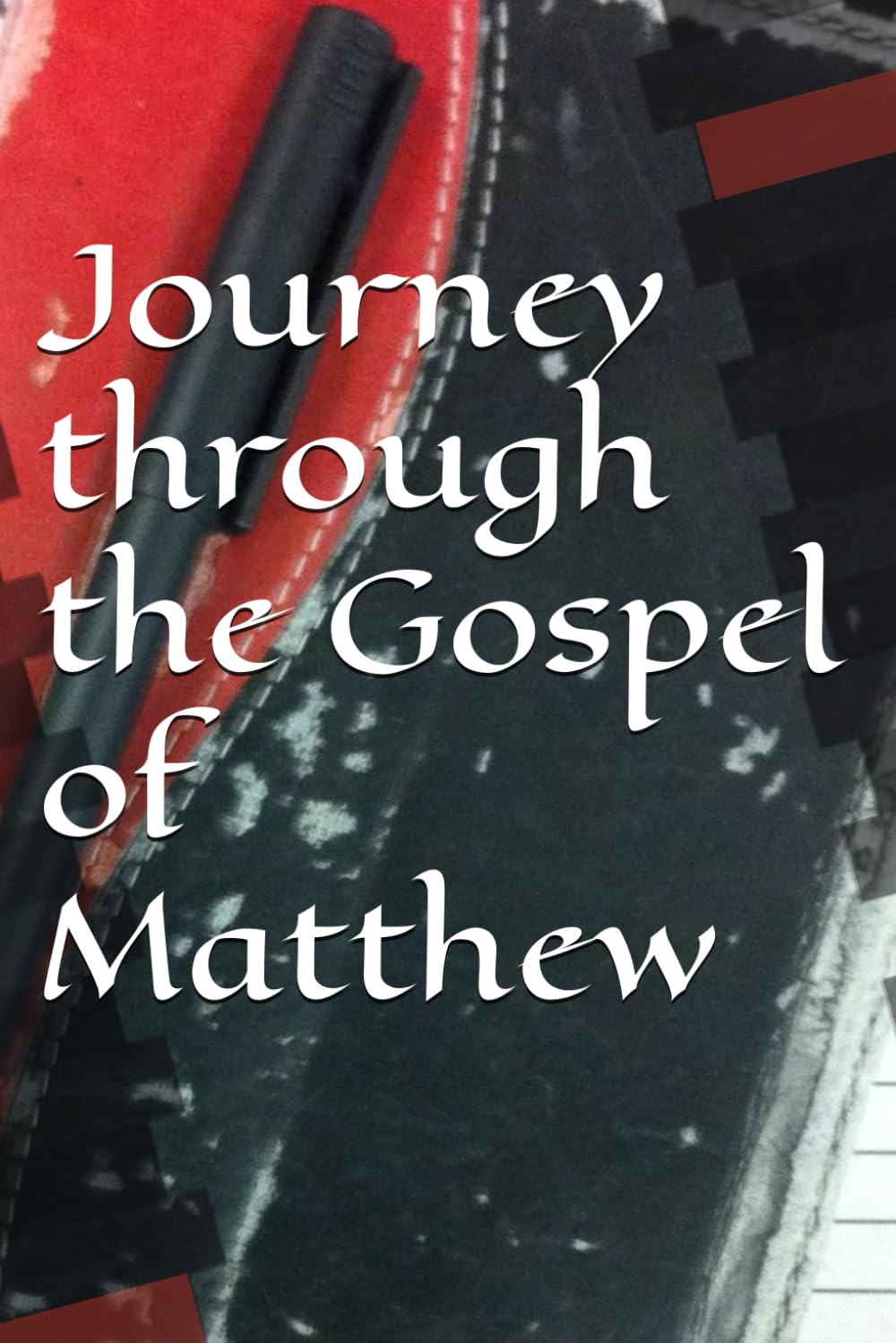 Journey through the Gospel of Matthew