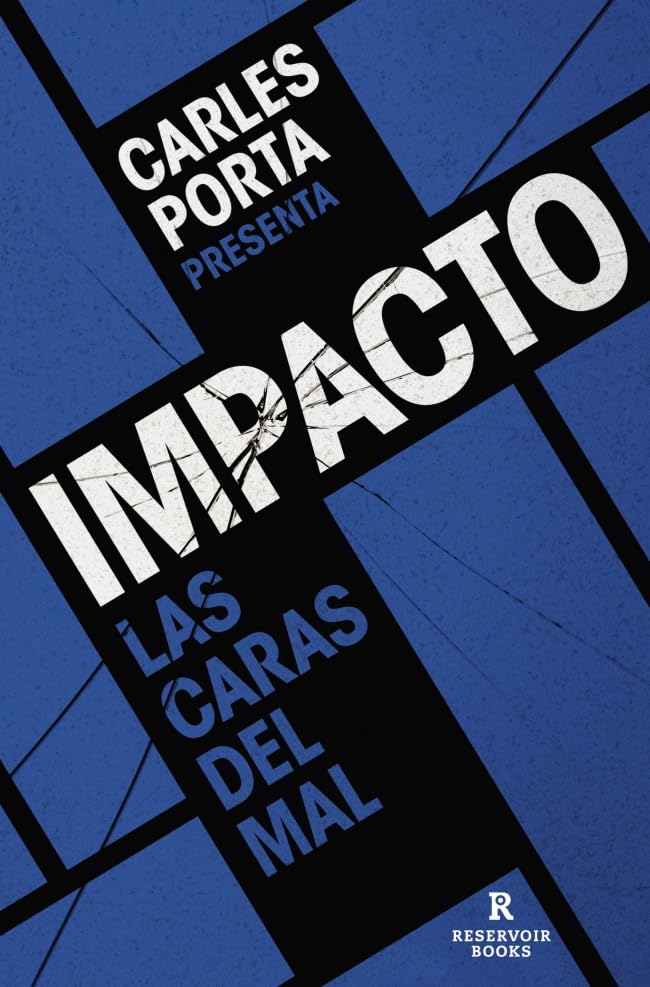 Impacto: Las caras del mal