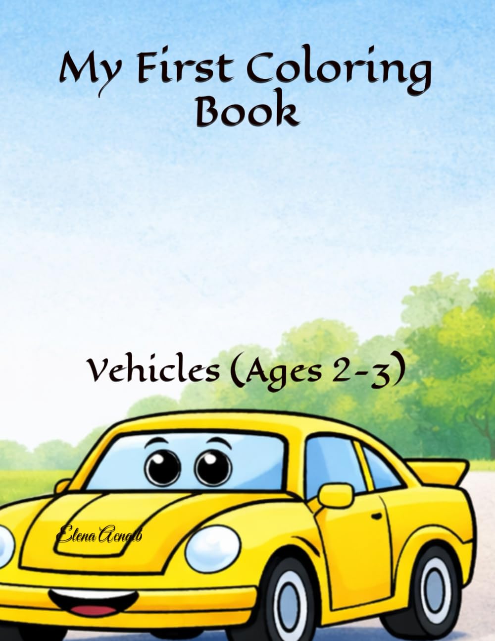 My First Coloring Book: Vehicles (Ages 2-3)