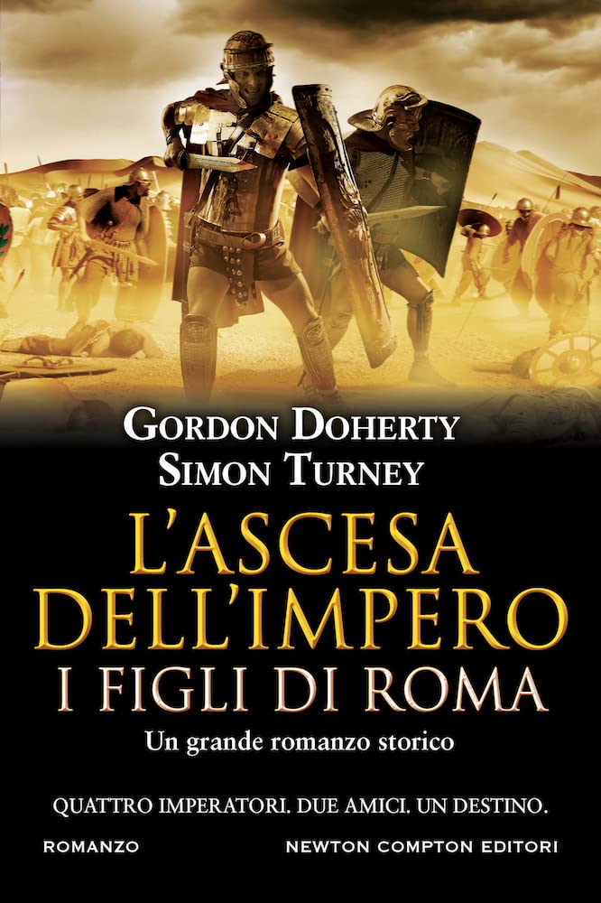 L'ascesa Dell'impero. I Figli Di Roma - 4