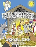 Faith and Hope's First Christmas 1680908804 Book Cover
