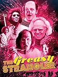 The Greasy Strangler