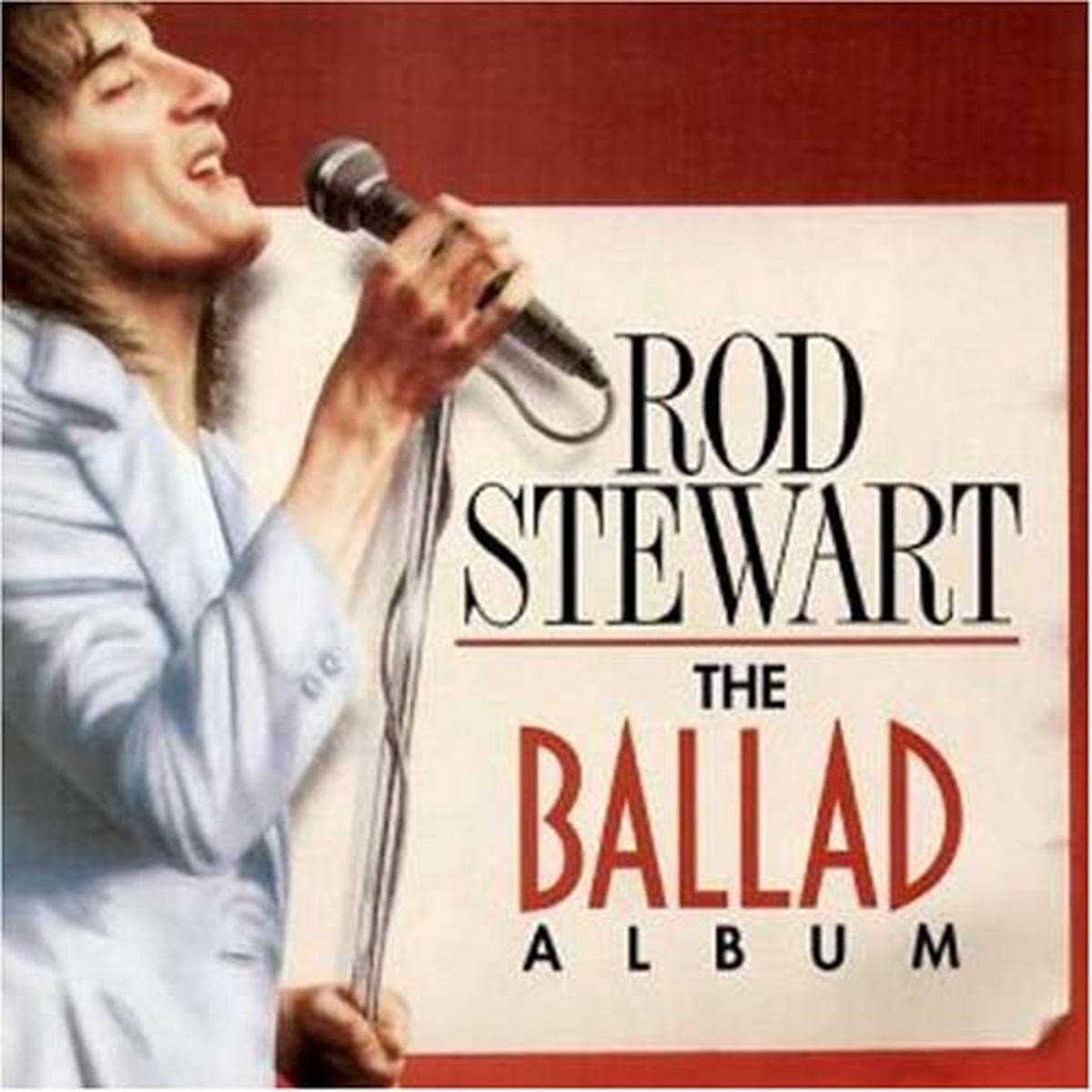 The Ballad Album [Audio CD] Rod Stewart; Tim Hardin and Michael d'Abo