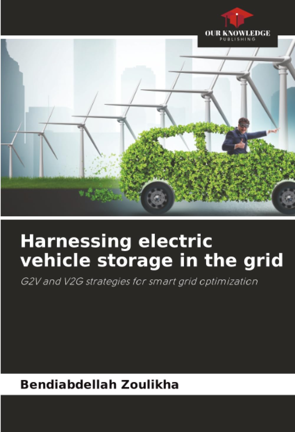 Harnessing electric vehicle storage in the grid: G2V and V2G strategies for smart grid optimization