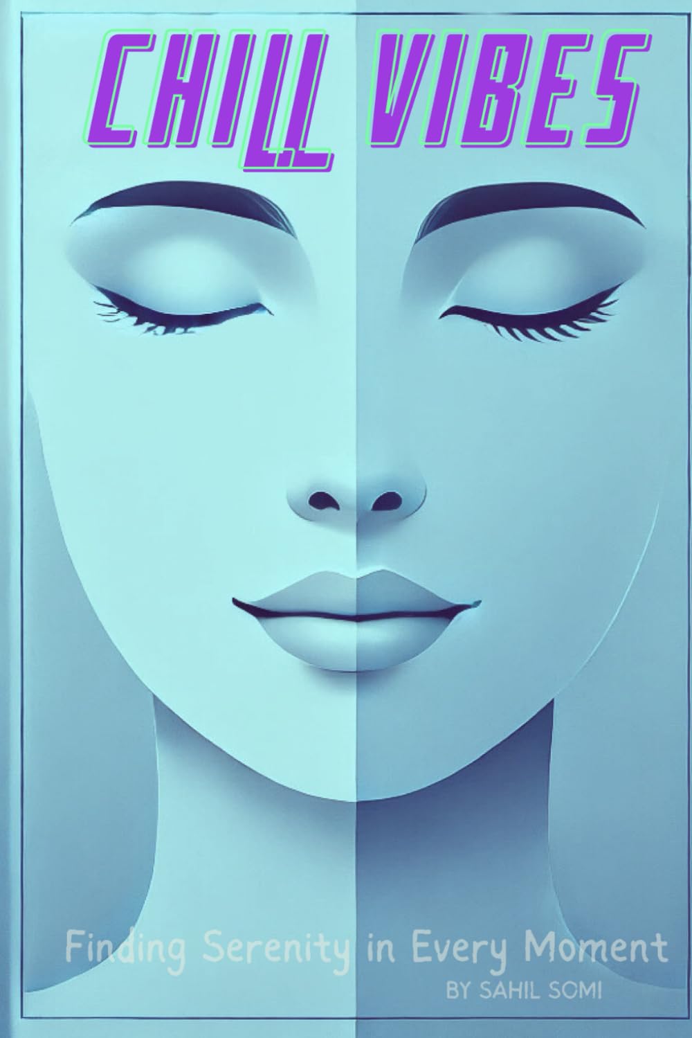 Chill Vibes: Finding Serenity in Every Moment