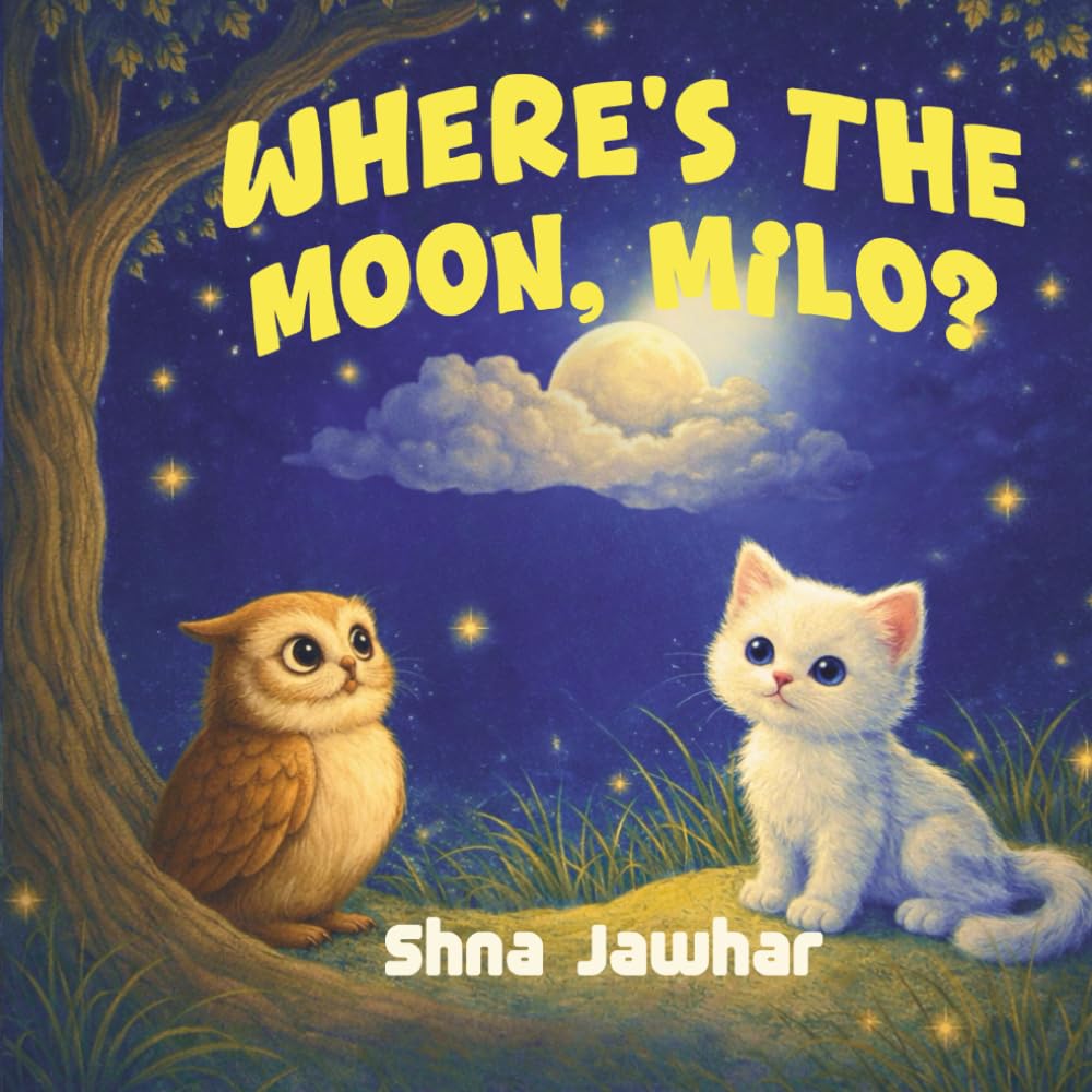 Where’s the Moon, Milo?: A Gentle Nighttime Search Through Wonder, Waiting, and the Sky Above