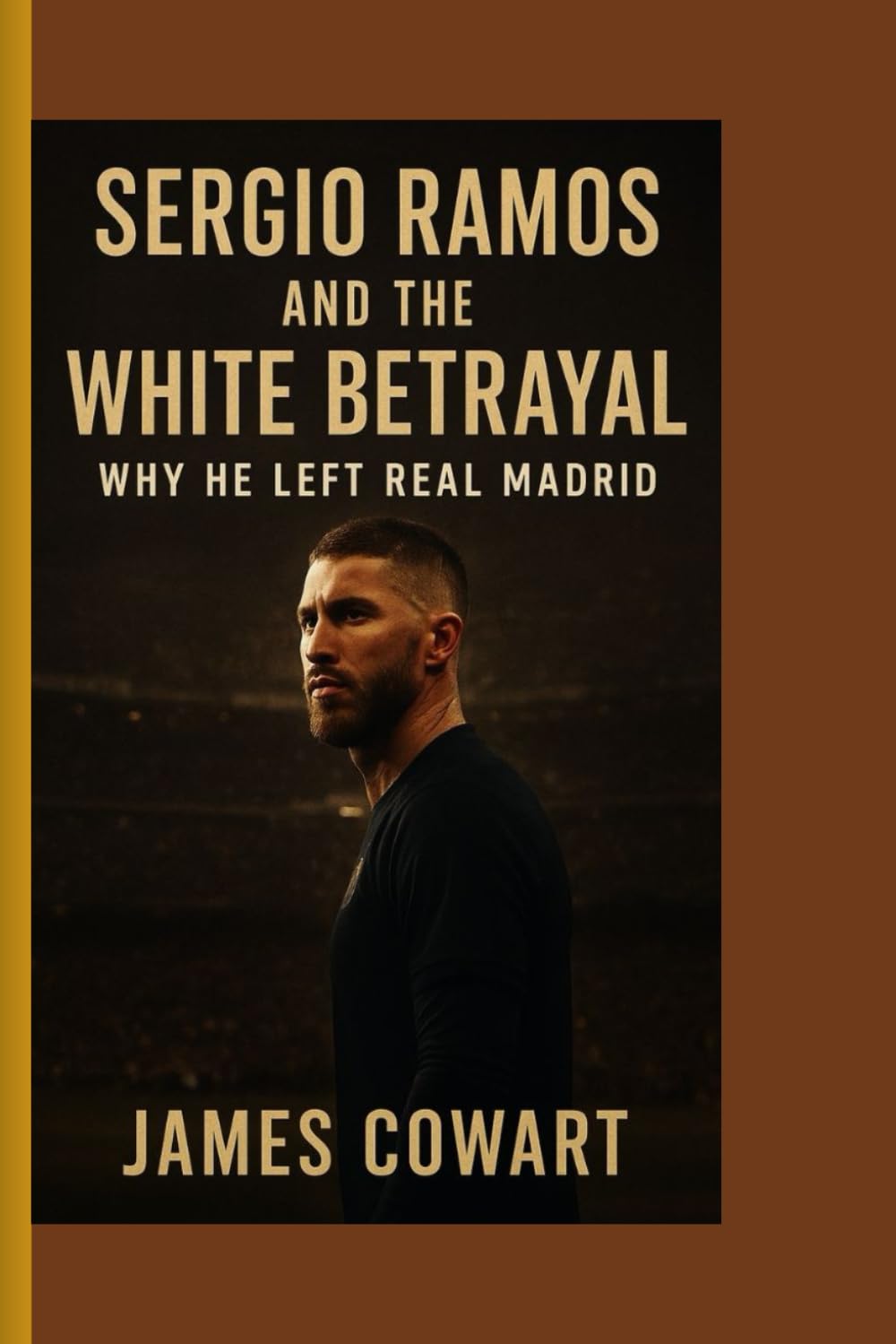 SERGIO RAMOS AND THE WHITE BETRAYAL: WHY HE LEFT REAL MADRID