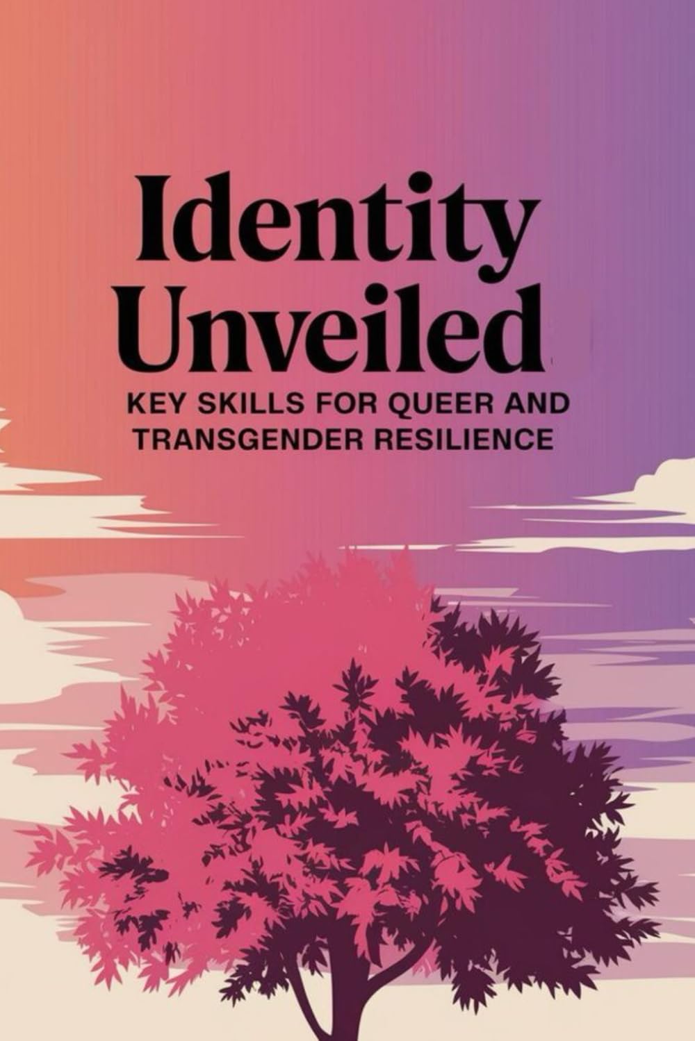 Identity Unveiled: Key Skills for Queer and Transgender Resilience
