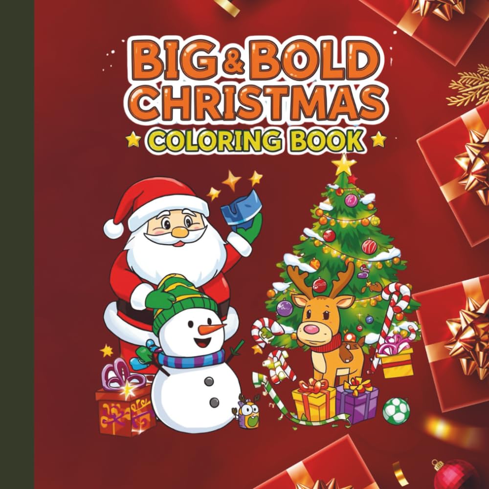 Big & Bold Christmas Coloring Book: Cute and Cozy design for Adults & Kids, 50 Christmas themed pages for relaxation and stress
