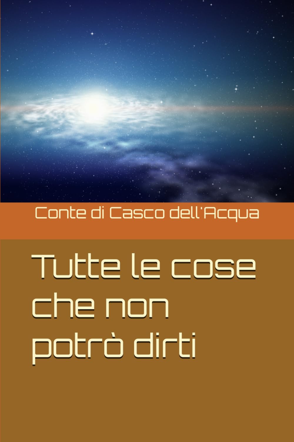 Tutte le cose che non potrò dirti