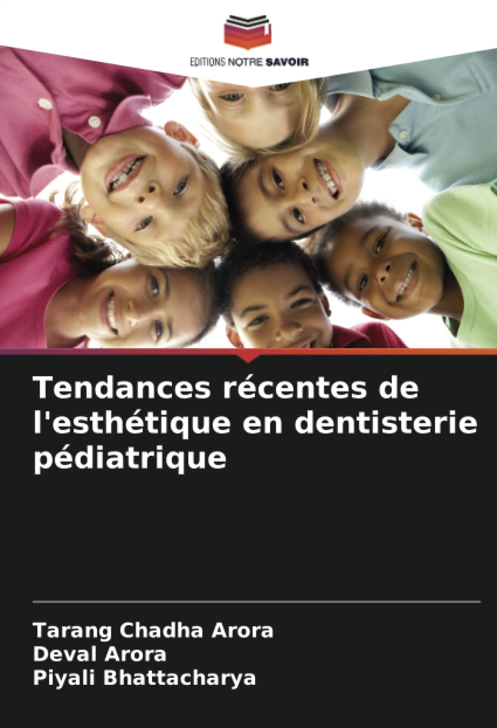 Tendances récentes de l'esthétique en dentisterie pédiatrique