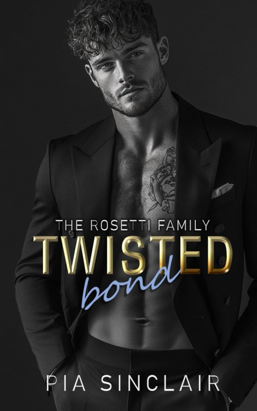 Twisted Bond: A Kidnapping Mafia Romance (The Rosetti Family)