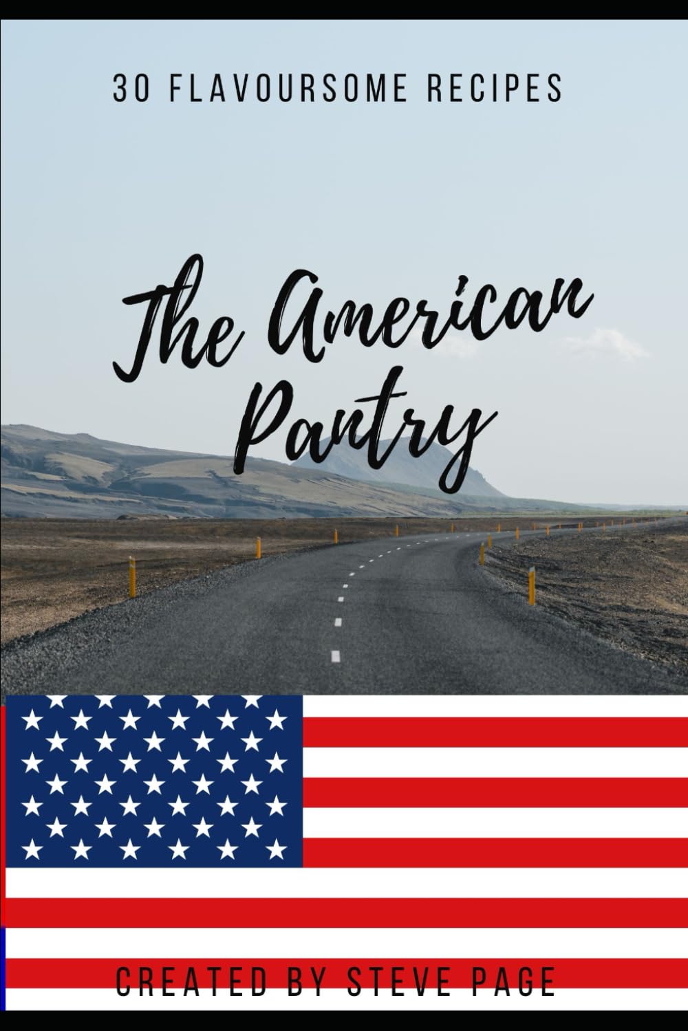 The American Pantry: 30 Tradition Recipe's: 5 (The World Pantry)