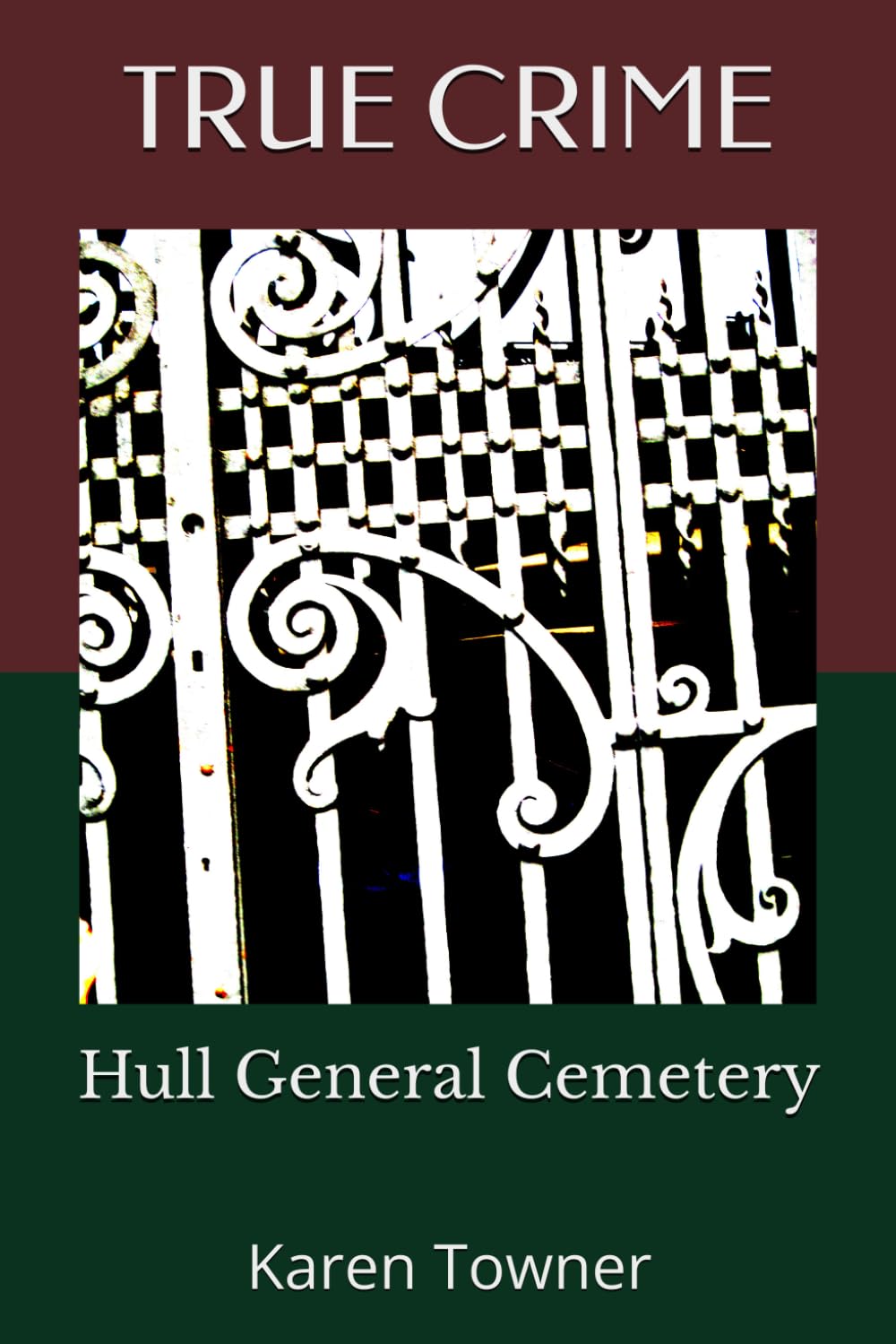 TRUE CRIME: Hull General Cemetery