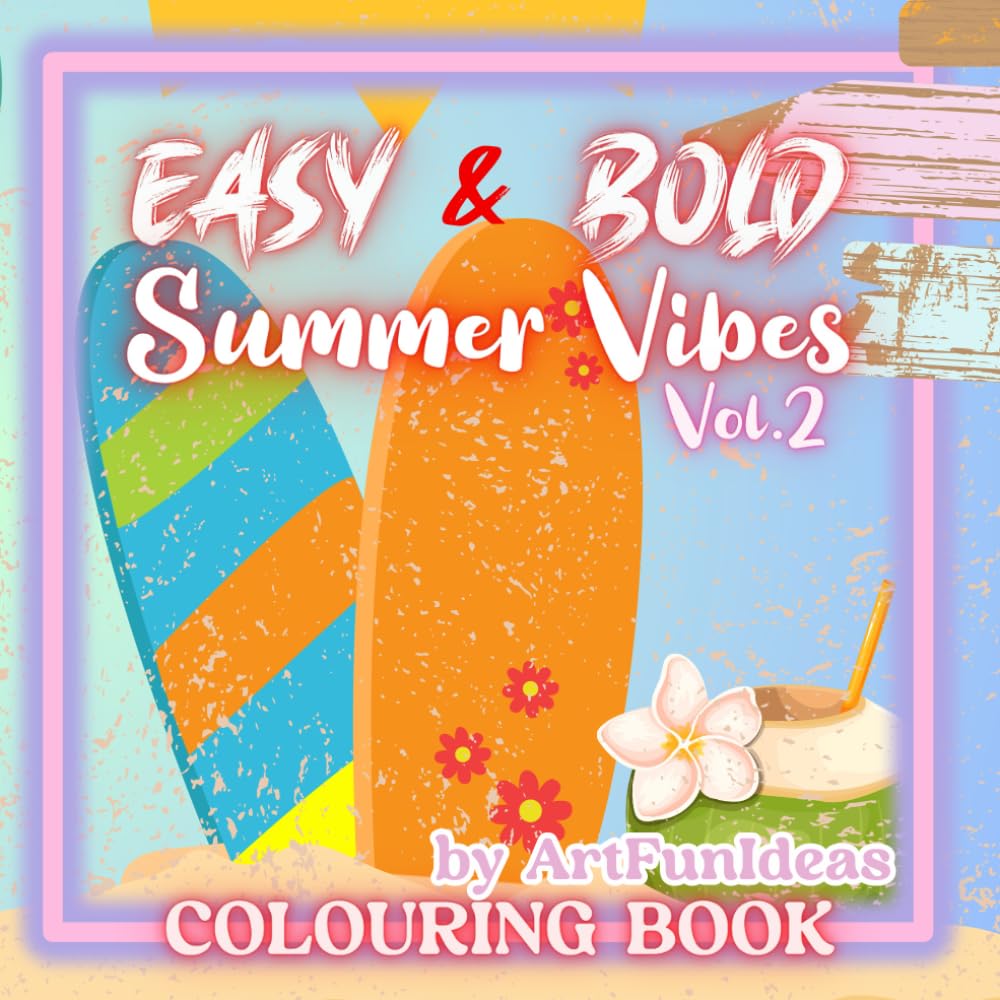 EASY & BOLD Summer Vibes Vol.2: COLORING BOOK