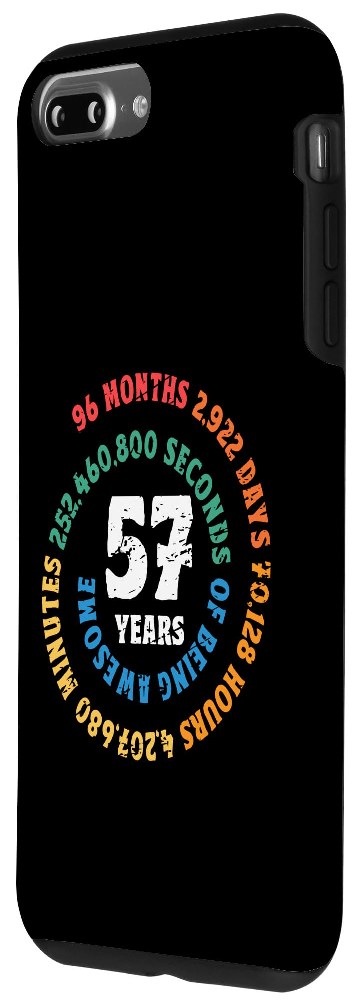 iPhone 7 Plus/8 Plus 57 Years of Being Awesome Spiral Months Days Hours Seconds Case - Image 2
