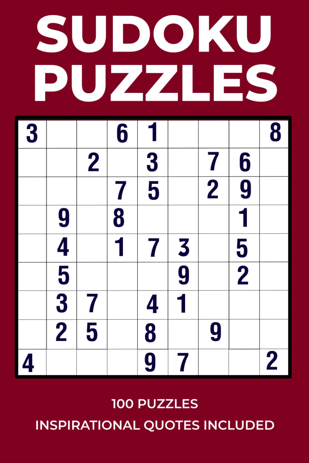 Sudoku Puzzle Book with Inspirational Quotes: A Collection of Sudoku Puzzles with Inspirational Quotes