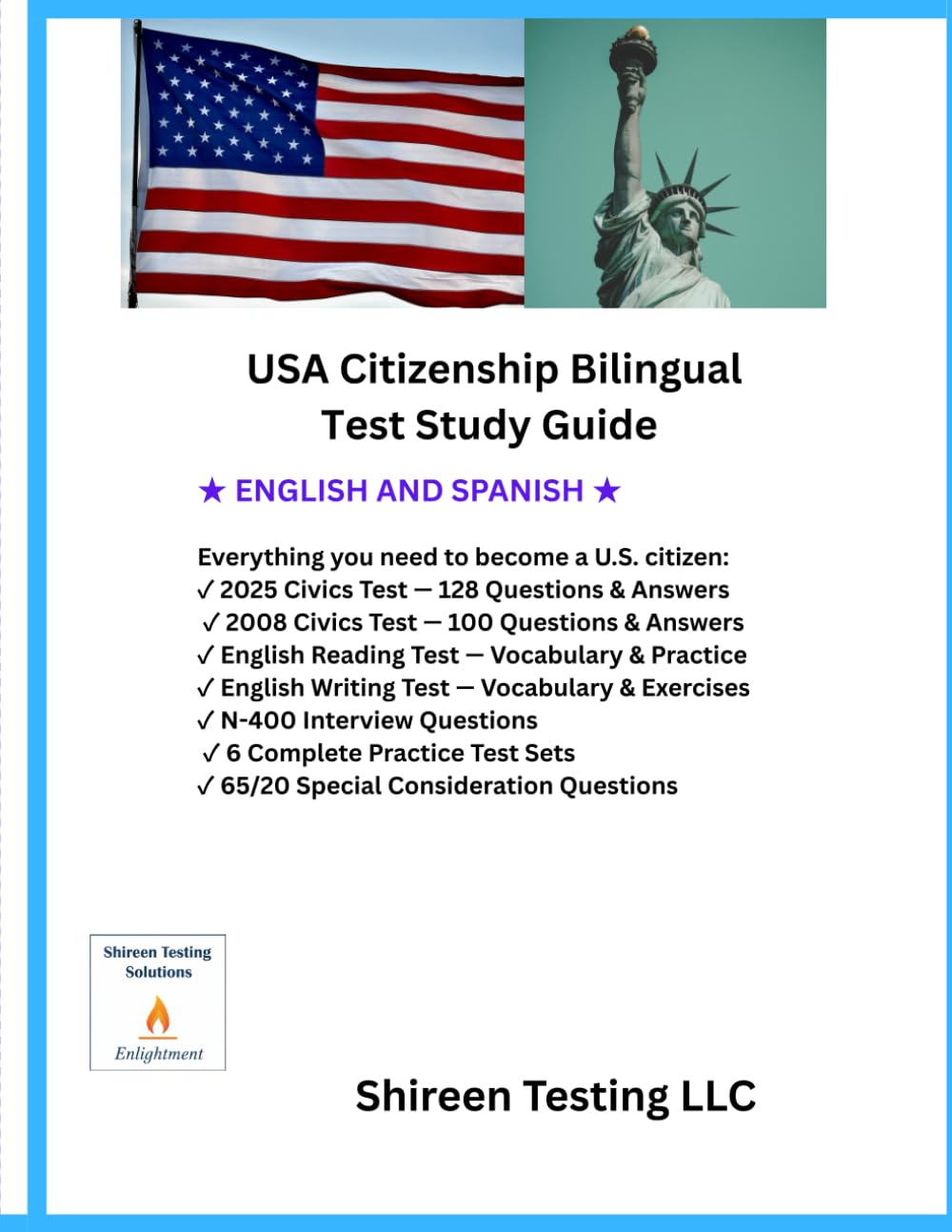USCIS CITIZENSHIP INTERVIEW PREPARATION BILINGUAL GUIDEBOOK: Bilingual With Spanish. 2008 & 2025 Civics Test Questions With 6 Practice Tests, Reading & Writing Tests, N-400 Questions, 65/20,