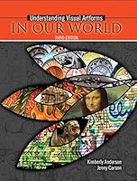 Understanding Visual Artforms in Our World 1465299270 Book Cover