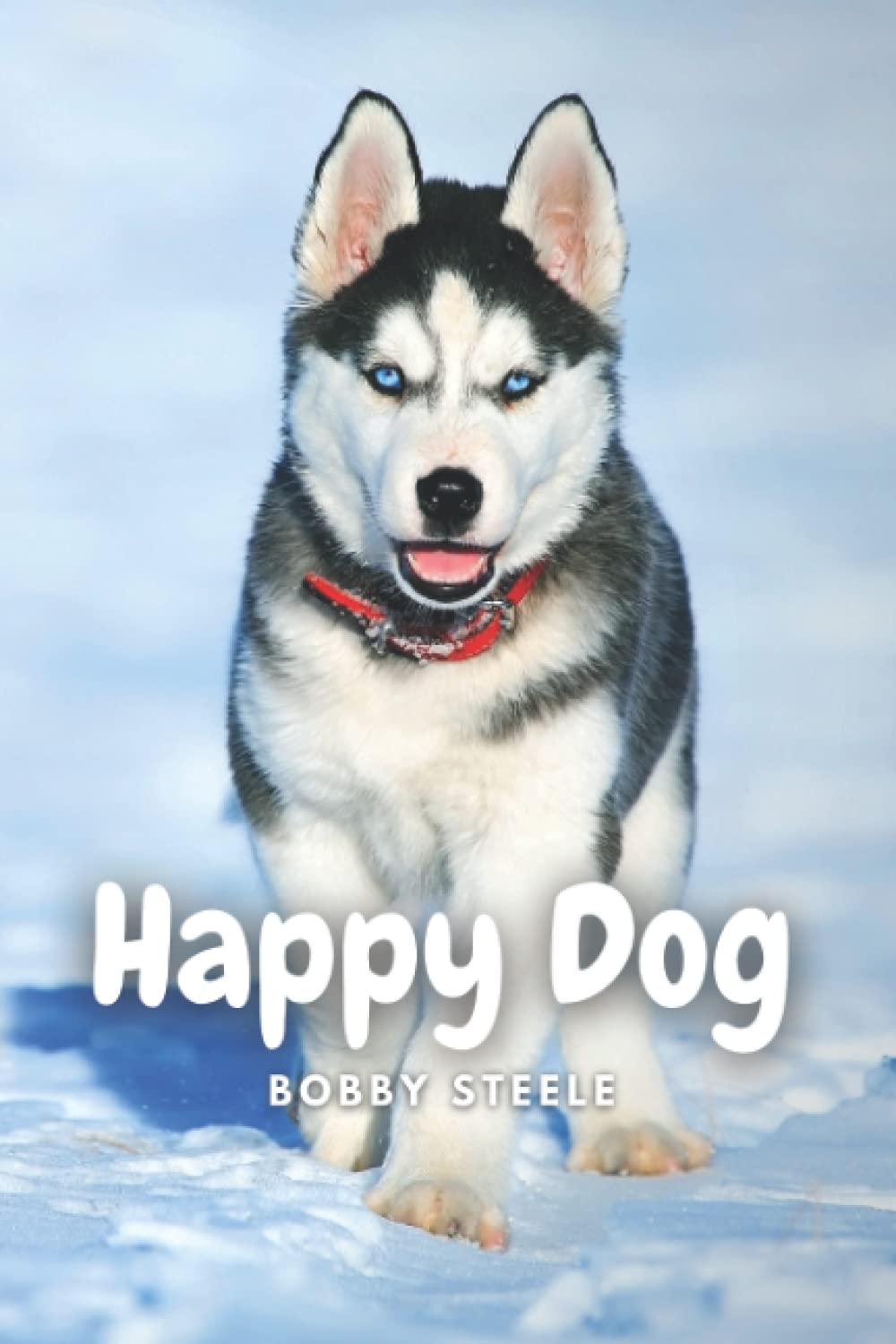 Happy Dog: Animals Notebook, Journal, Diary