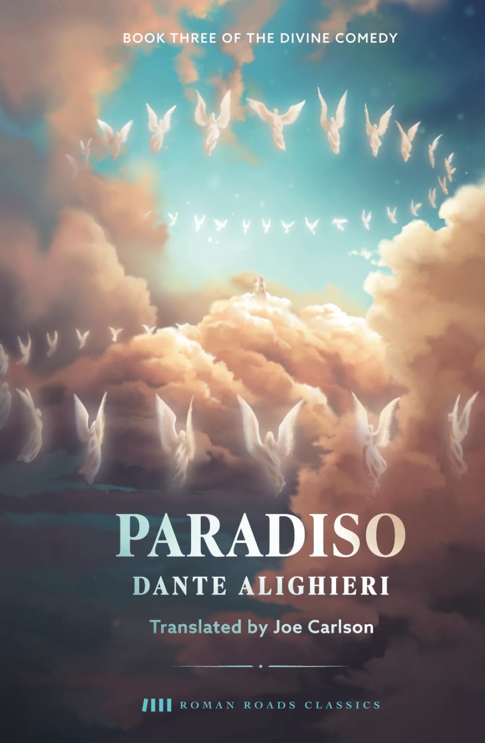 Paradiso: Book Three of the Divine Comedy