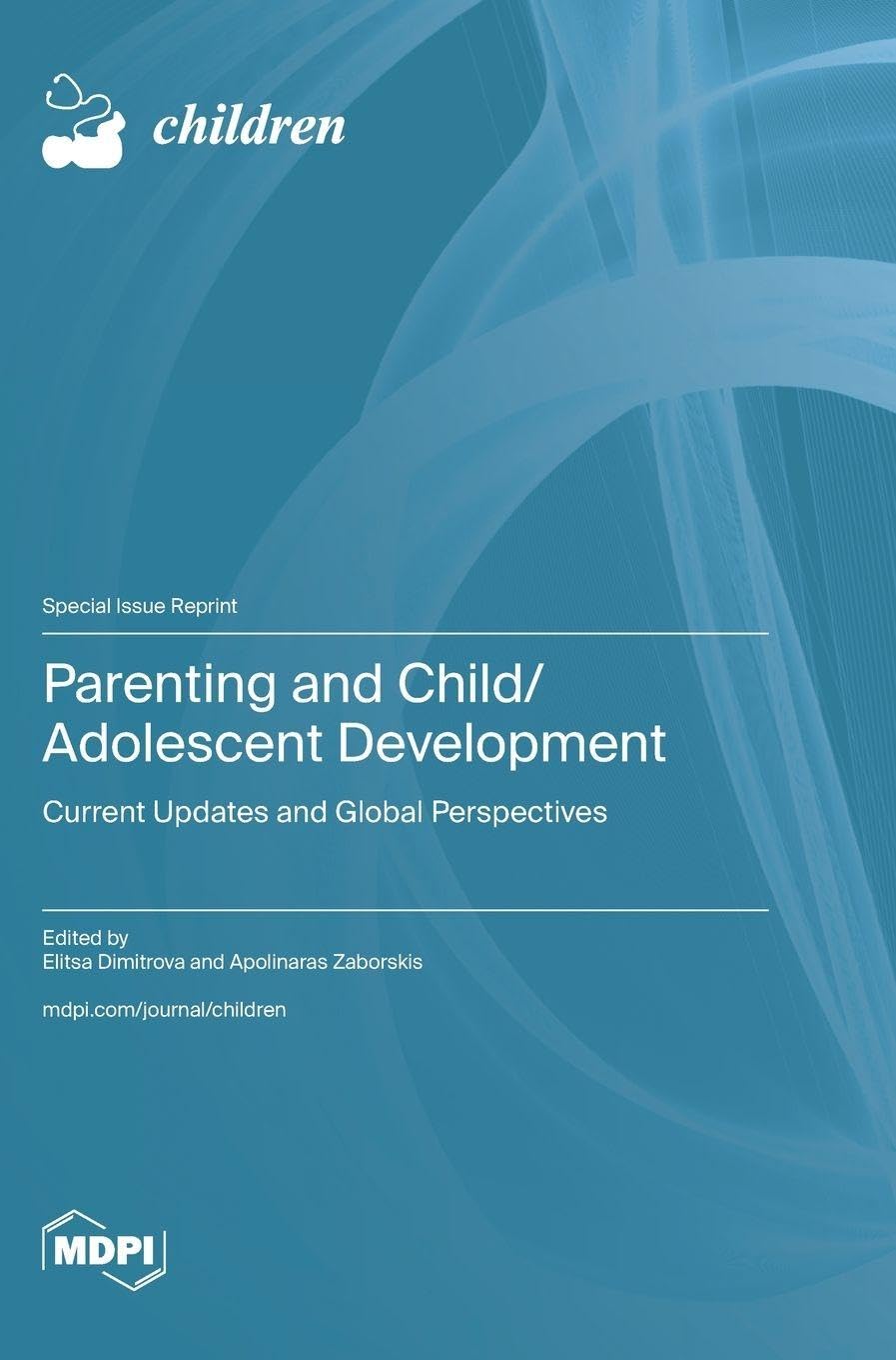 Parenting and Child/Adolescent Development: Current Updates and Global Perspectives