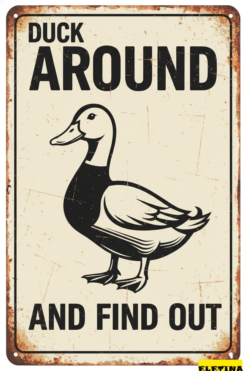 Vintage Metal Tin Sign for S Duck Around And Find Out Aluminum Home Farmhouse Farm Wall Decor 12x8 Inch Private Property Decorative