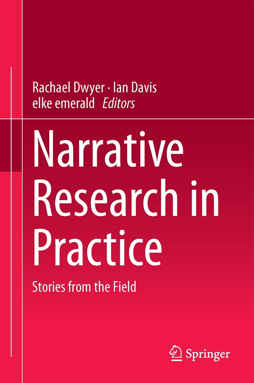 Narrative Research in Practice: Stories from the Field