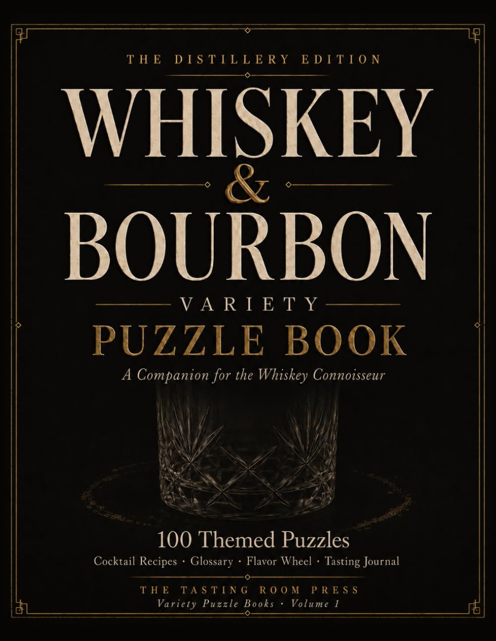 Whiskey & Bourbon Variety Puzzle Book: A Companion for the Whiskey Connoisseur