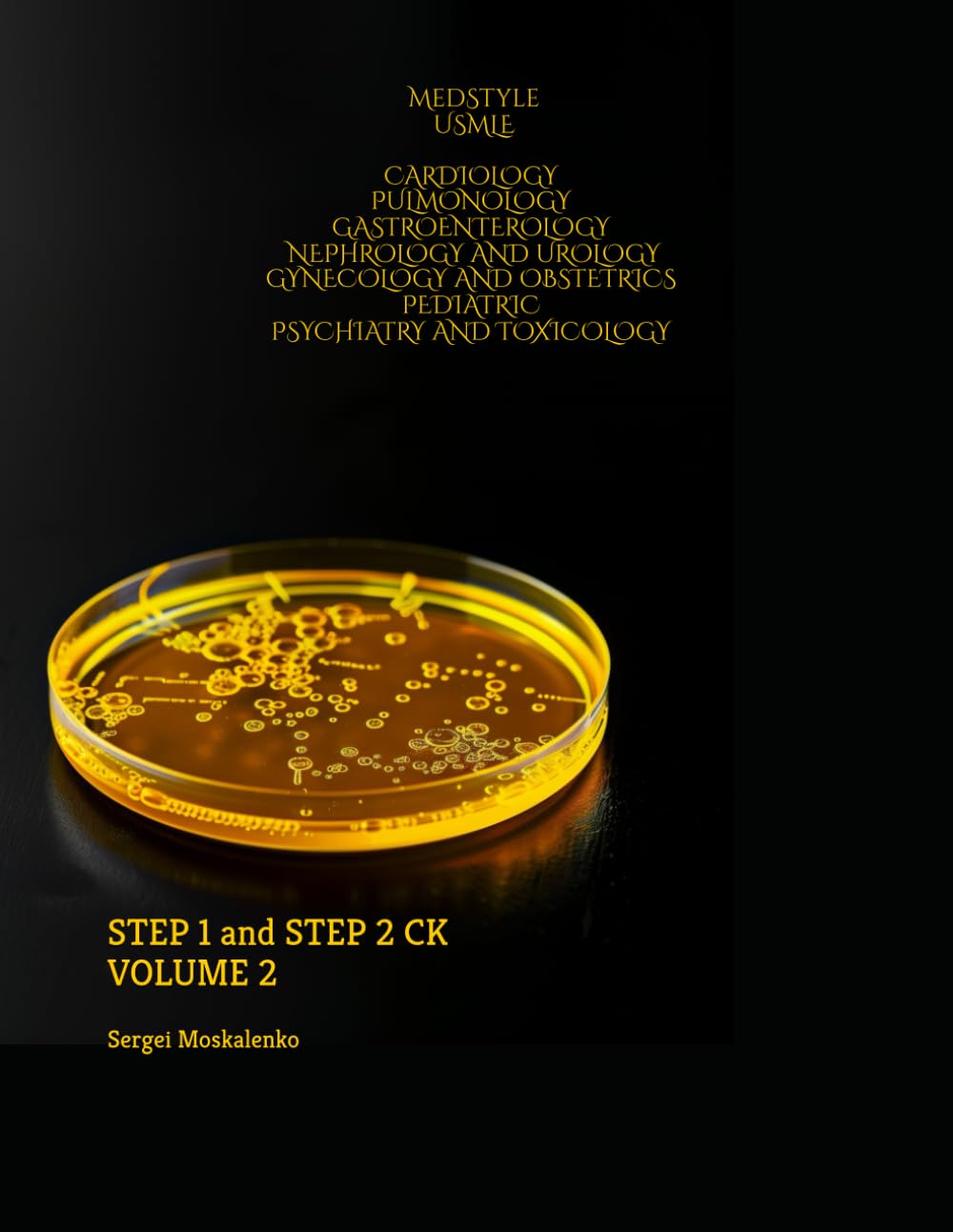 USMLE: STEP 1 and STEP 2 CK
