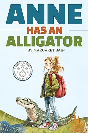 Anne Has an Alligator