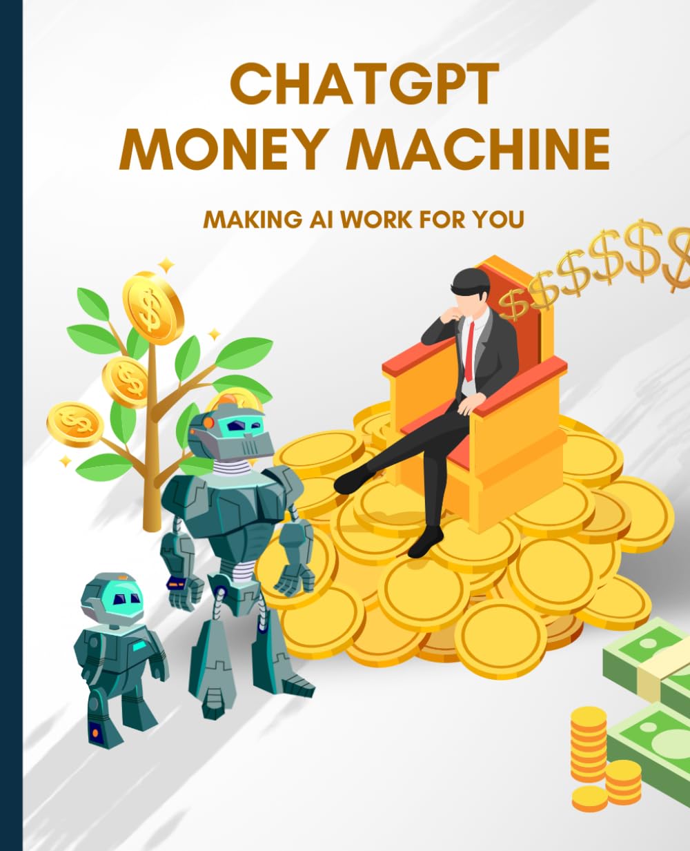 ChatGPT Money Machine: Making AI Work for You