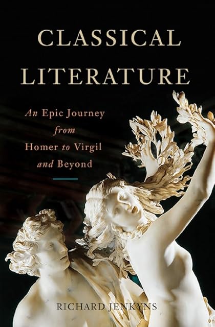 Portada de Classical Literature: An Epic Journey From Homer To Virgil And Beyond