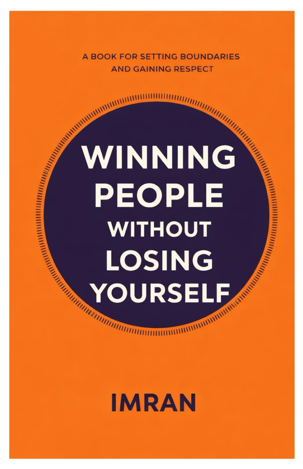 Winning People Without Losing Yourself